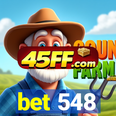 bet 548